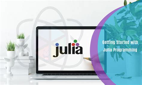 jilias7|Getting Started with Julia.